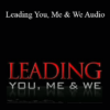 Wyatt Woodsmall & Eben Pagan – Leading You, Me & We Audio