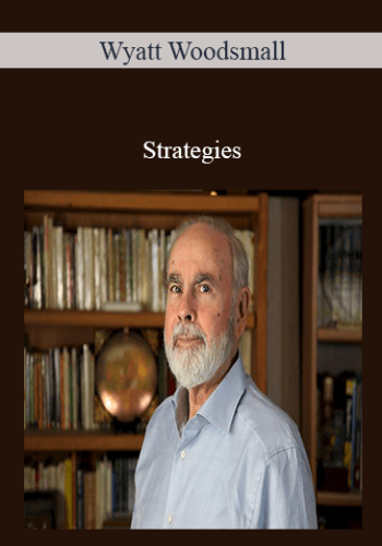 Wyatt Woodsmall – Strategies