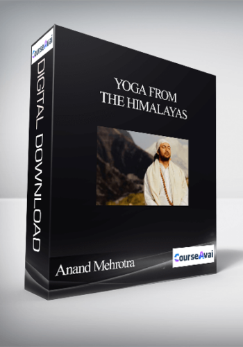 Yoga From The Himalayas With Anand Mehrotra