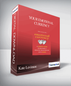 Your Emotional Currency with Kate Levinson