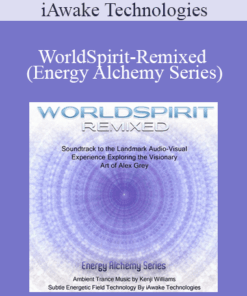 iAwake Technologies - WorldSpirit-Remixed (Energy Alchemy Series)