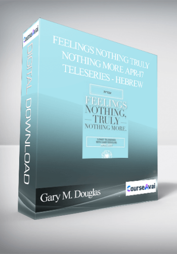 Gary M. Douglas – Feelings Nothing Truly Nothing More Apr-17 Teleseries – Hebrew