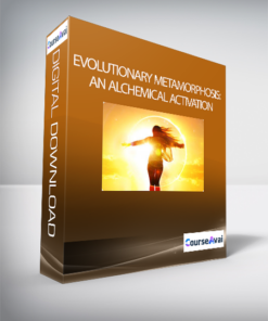 Evolutionary Metamorphosis: An Alchemical Activation of Your Next Stage of Evolution