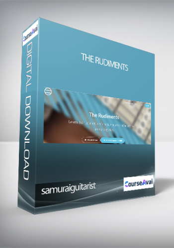 Samuraiguitarist – The Rudiments