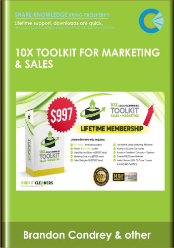 10X Toolkit For Marketing & Sales  –  Brandon Condrey & Brandon Schoen