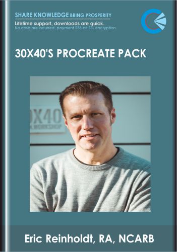 30X40’s Procreate Pack  –  Eric Reinholdt, RA, NCARB