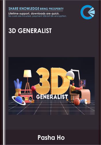 3D Generalist  –  Pasha Ho