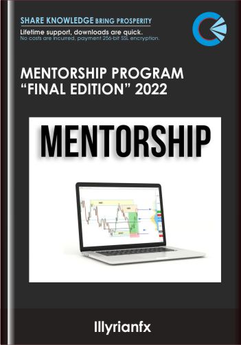 Mentorship Program “Final Edition” 2022  –  Illyrianfx