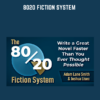 8020 Fiction System - Joshua Lisec