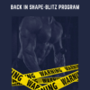 Back In Shape - Blitz Program - Thibarmy