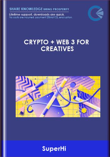 Crypto + Web 3 For Creatives  –  SuperHi