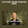Facts Verse Youtube Automation Course - Tyler McMurray