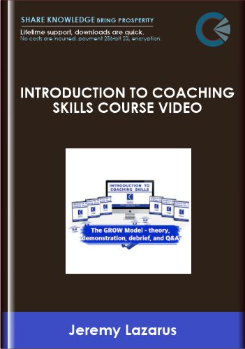 Introduction To Coaching Skills Course Video  –  Jeremy Lazarus, The Lazarus Consultancy Ltd