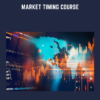 Market Timing Course - The Quantifiable Edges