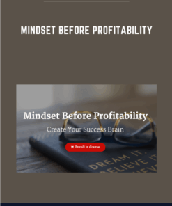 Mindset Before Profitability  -  Regina Partain Bergman