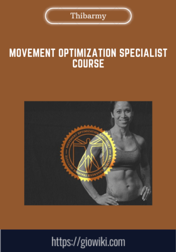 Movement Optimization Specialist Course  –  Thibarmy