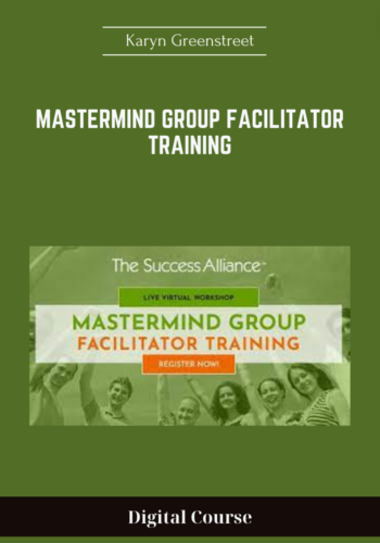 Mastermind Group Facilitator Training - Karyn Greenstreet