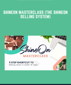ShineOn Masterclass (THE SHINEON SELLING SYSTEM)  -  Jim Crimella
