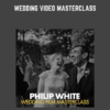 Wedding Video Masterclass - Philip White