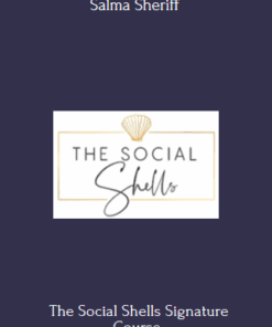 The Social Shells Signature -  Salma Sheriff