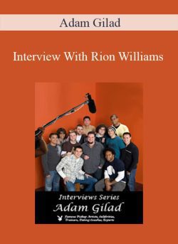 Adam Gilad – Interview With Rion Williams