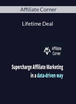 Affiliate Corner – Lifetime Deal