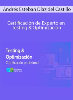 Andrés Esteban Díaz del Castillo – Certificación de Experto en Testing & Optimización