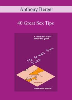Anthony Berger – 40 Great Sex Tips