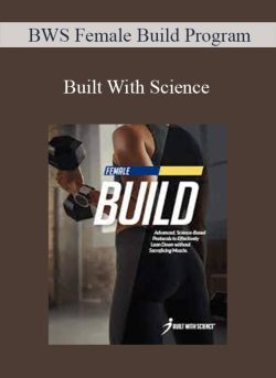 BWS Female Build Program – Built With Science