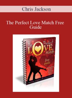 Chris Jackson – The Perfect Love Match Free Guide