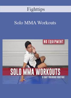Fighttips – Solo MMA Workouts
