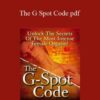 Gabrielle Moore – The G Spot Code pdf