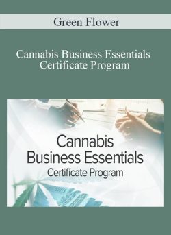 Green Flower – Cannabis Business Essentials Certificate Program