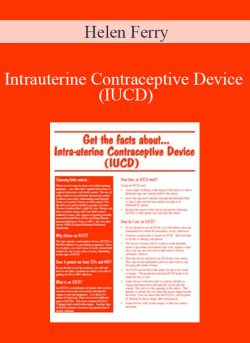 Helen Ferry – Intrauterine Contraceptive Device (IUCD)