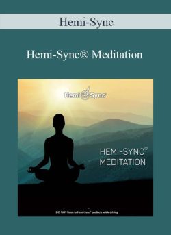Hemi-Sync – Hemi-Sync® Meditation