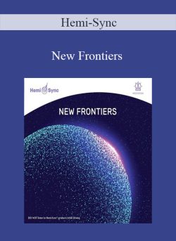 Hemi-Sync – New Frontiers