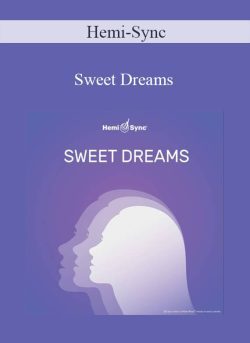 Hemi-Sync – Sweet Dreams