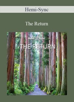 Hemi-Sync – The Return