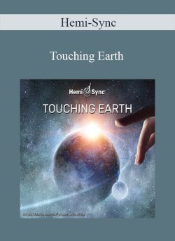 Hemi-Sync – Touching Earth
