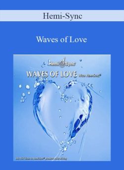 Hemi-Sync – Waves of Love
