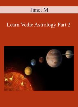 Janet M – Learn Vedic Astrology Part 2