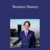 John Demartini – Business Mastery