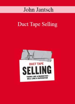 John Jantsch – Duct Tape Selling