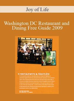 Joy of Life – Washington DC Restaurant and Dining Free Guide 2009