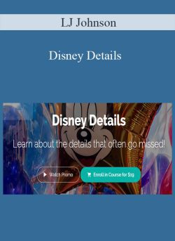 LJ Johnson – Disney Details