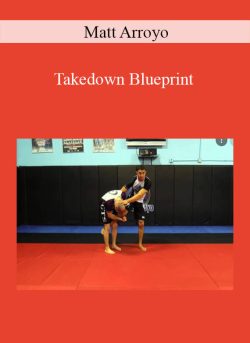 Matt Arroyo – Takedown Blueprint