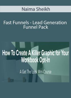 Naima Sheikh – Fast Funnels – Lead Generation Funnel Pack