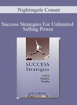 Nightingale Conant – Success Strategies For Unlimited Selling Power