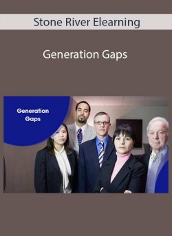 Stone River Elearning – Generation Gaps