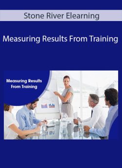 Stone River Elearning – Measuring Results From Training